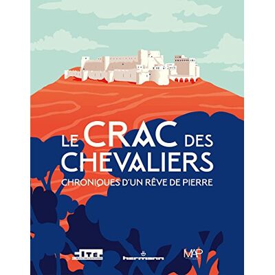 Collectif Le Crac Des Chevaliers : Chroniques D'Un Rêve De Pierre - Publicité Collectif Le Crac Des Chevaliers : Chroniques D'Un Rêve De Pierre - Publicité