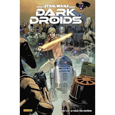 Collectif Star Wars : Dark Droids. Vol. 1. Le Fléau Des Droïdes - Publicité Collectif Star Wars : Dark Droids. Vol. 1. Le Fléau Des Droïdes - Publicité