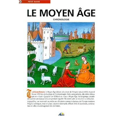 Collectif Le Moyen Age : Chronologie - Publicité Collectif Le Moyen Age : Chronologie - Publicité