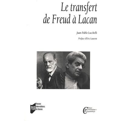 Lucchelli, Juan Pablo Le Transfert De Freud À Lacan - Publicité Lucchelli, Juan Pablo Le Transfert De Freud À Lacan - Publicité