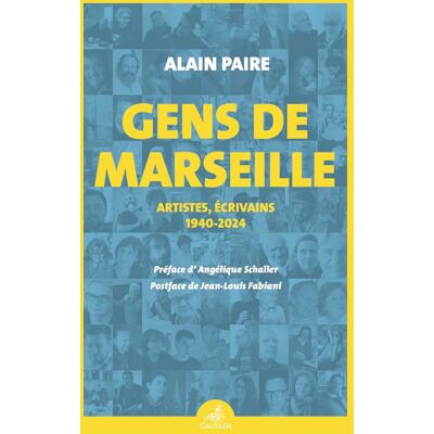 Jean-Louis Fabiani Gens De Marseille : Artistes, Écrivains, 1940-2024 - Publicité Jean-Louis Fabiani Gens De Marseille : Artistes, Écrivains, 1940-2024 - Publicité