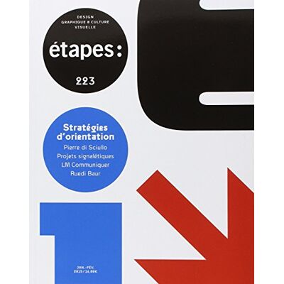 Collectif Etapes : Design Graphique & Culture Visuelle, N° 223. Stratégies D'Orientation - Publicité Collectif Etapes : Design Graphique & Culture Visuelle, N° 223. Stratégies D'Orientation - Publicité