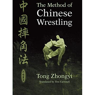 Tong Zhongyi The Method Of Chinese Wrestling - Publicité Tong Zhongyi The Method Of Chinese Wrestling - Publicité