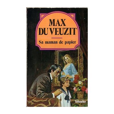 Du Veuzit Sa Maman De Papier - Publicité Du Veuzit Sa Maman De Papier - Publicité