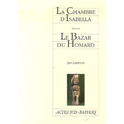 Jan Lauwers La Chambre D'Isabella. Le Bazar Du Homard - Publicité Jan Lauwers La Chambre D'Isabella. Le Bazar Du Homard - Publicité
