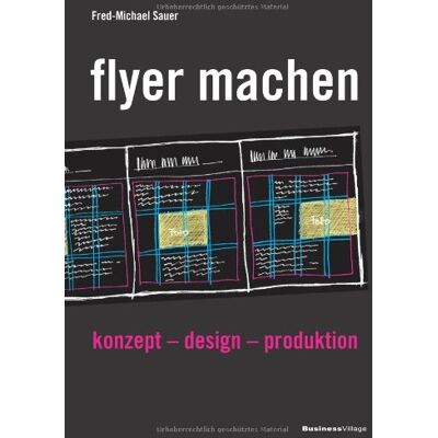 Fred-Michael Sauer Flyer Machen: Konzept - Design - Produktion - Publicité Fred-Michael Sauer Flyer Machen: Konzept - Design - Produktion - Publicité