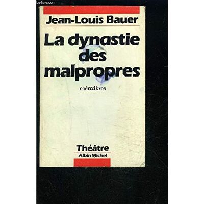 Bauer La Dynastie Des Malpropres - Publicité Bauer La Dynastie Des Malpropres - Publicité