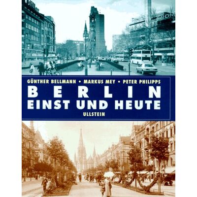 Günther Bellmann Berlin Einst Und Heute - Publicité Günther Bellmann Berlin Einst Und Heute - Publicité