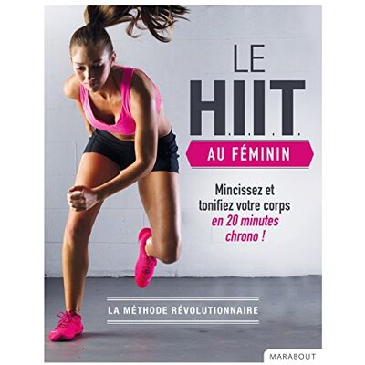 Sean Bartram Le Hiit Au Féminin : Mincissez Et Tonifiez Votre Corps En 20 Minutes Chrono ! - Publicité Sean Bartram Le Hiit Au Féminin : Mincissez Et Tonifiez Votre Corps En 20 Minutes Chrono ! - Publicité