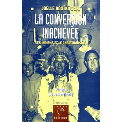 Joëlle Rostkowski La Conversion Inachevée : Les Indiens Et Le Christianisme - Publicité Joëlle Rostkowski La Conversion Inachevée : Les Indiens Et Le Christianisme - Publicité