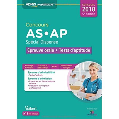 Collectif Concours As-Ap, Spécial Dispense : Épreuve Orale + Tests D'Aptitude : Concours 2018 - Publicité Collectif Concours As-Ap, Spécial Dispense : Épreuve Orale + Tests D'Aptitude : Concours 2018 - Publicité