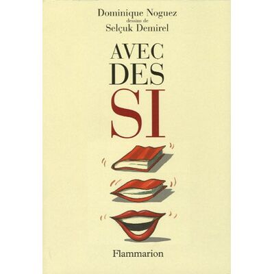 Dominique Noguez Avec Des Si - Publicité Dominique Noguez Avec Des Si - Publicité