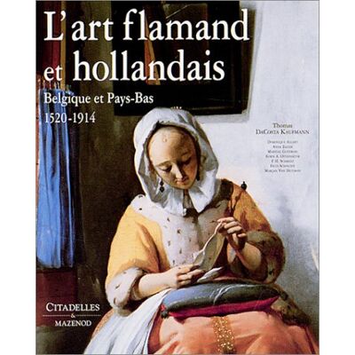 Collectif L'Art Flamand Et Hollandais : Belgique Et Pays-Bas, 1520-1914 - Publicité Collectif L'Art Flamand Et Hollandais : Belgique Et Pays-Bas, 1520-1914 - Publicité