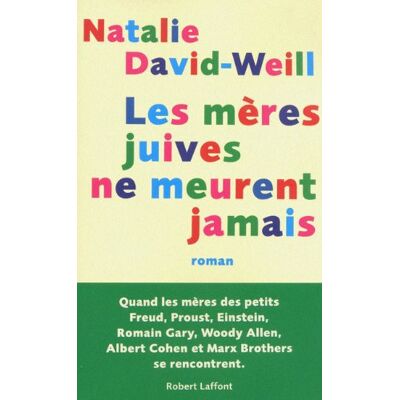 Natalie David-Weill Les Mères Juives Ne Meurent Jamais - Publicité Natalie David-Weill Les Mères Juives Ne Meurent Jamais - Publicité