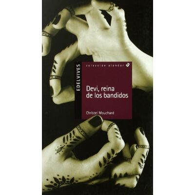 Christel Mouchard Devi, Reina De Los Bandidos (Alandar, Band 123) - Publicité Christel Mouchard Devi, Reina De Los Bandidos (Alandar, Band 123) - Publicité