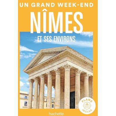 Hachette Nîmes Et Ses Environs - Publicité Hachette Nîmes Et Ses Environs - Publicité