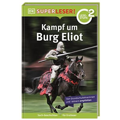 Rupert Matthews Superleser! Kampf Um Burg Eliot: 2. Lesestufe Sach-Geschichten Für Erstleser. Für Kinder Ab Der 1./2. Klasse - Publicité Rupert Matthews Superleser! Kampf Um Burg Eliot: 2. Lesestufe Sach-Geschichten Für Erstleser. Für Kinder Ab Der 1./2. Klasse - Publicité