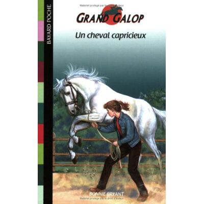Bonnie Bryant Grand Galop. Un Cheval Capricieux - Publicité Bonnie Bryant Grand Galop. Un Cheval Capricieux - Publicité