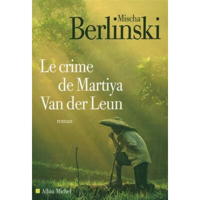 Mischa Berlinski Le Crime De Martiya Van Der Leun - Publicité Mischa Berlinski Le Crime De Martiya Van Der Leun - Publicité