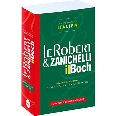 Le Robert & Zanichelli, Il Boch : Grand Dictionnaire Français-Italien, Italien-Français. Le Robert & Zanichelli, Il Boch : Dizionario Francese-Italiano, Italiano-Francese - Publicité Le Robert & Zanichelli, Il Boch : Grand Dictionnaire Français-Italien, Italien-Français. Le Robert & Zanichelli, Il Boch : Dizionario Francese-Italiano, Italiano-Francese - Publicité
