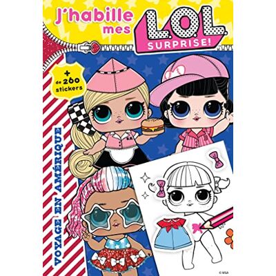Hachette J'Habille Mes Lol Surprise ! : Voyage En Amérique - Publicité Hachette J'Habille Mes Lol Surprise ! : Voyage En Amérique - Publicité