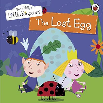 Ladybird Ben And Holly'S Little Kingdom: The Lost Egg Storybook (Ben & Holly'S Little Kingdom) - Publicité Ladybird Ben And Holly'S Little Kingdom: The Lost Egg Storybook (Ben & Holly'S Little Kingdom) - Publicité