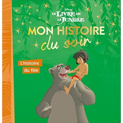 Le Livre De La Jungle : L'Histoire Du Film - Publicité Le Livre De La Jungle : L'Histoire Du Film - Publicité