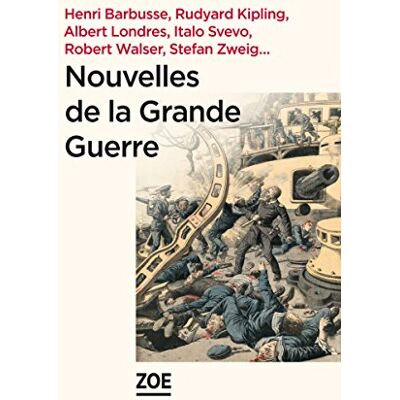 Collectif Nouvelles De La Grande Guerre : Nouvelles Européennes - Publicité Collectif Nouvelles De La Grande Guerre : Nouvelles Européennes - Publicité