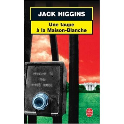 J. HIGGINS Une Taupe À La Maison Blanche - Publicité J. HIGGINS Une Taupe À La Maison Blanche - Publicité