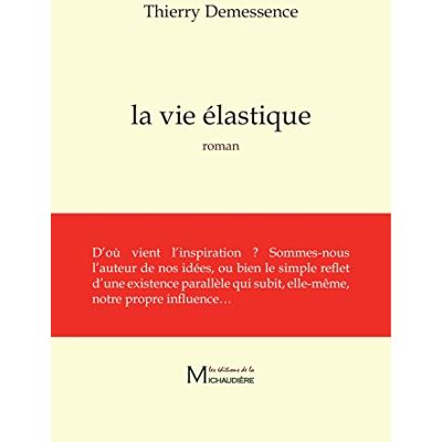 La Vie Élastique - Publicité La Vie Élastique - Publicité