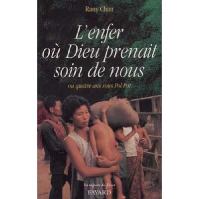 Rany Chan L'Enfer Où Dieu Prenait Soin De Nous - Publicité Rany Chan L'Enfer Où Dieu Prenait Soin De Nous - Publicité