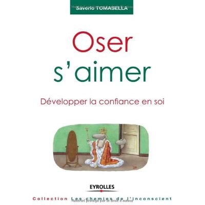Saverio Tomasella Oser S'Aimer : Développer La Confiance En Soi - Publicité Saverio Tomasella Oser S'Aimer : Développer La Confiance En Soi - Publicité