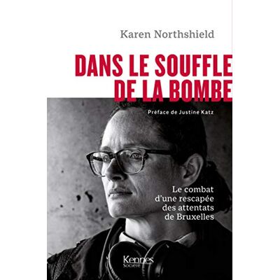 Collectif Dans Le Souffle De La Bombe : Le Combat D'Une Rescapée Des Attentats De Bruxelles - Publicité Collectif Dans Le Souffle De La Bombe : Le Combat D'Une Rescapée Des Attentats De Bruxelles - Publicité