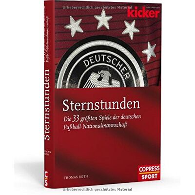 Thomas Roth Sternstunden Die 33 Größten Spiele Der Deutschen Fußball-Nationalmannschaft - Publicité Thomas Roth Sternstunden Die 33 Größten Spiele Der Deutschen Fußball-Nationalmannschaft - Publicité
