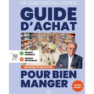 Jean-Michel Cohen Le Guide D'Achat Pour Bien Manger, Éd. 2025 - Publicité Jean-Michel Cohen Le Guide D'Achat Pour Bien Manger, Éd. 2025 - Publicité