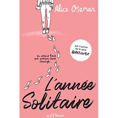 Alice Oseman L'Année Solitaire - Publicité Alice Oseman L'Année Solitaire - Publicité