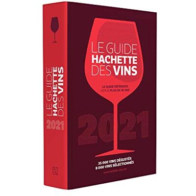 Stéphane Rosa Le Guide Hachette Des Vins : Sélection 2021 : 35.000 Vins Dégustés, 8.000 Vins Sélectionnés - Publicité Stéphane Rosa Le Guide Hachette Des Vins : Sélection 2021 : 35.000 Vins Dégustés, 8.000 Vins Sélectionnés - Publicité