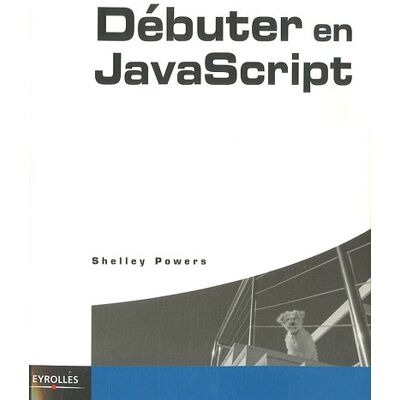 Shelley Powers Débuter En Javascript - Publicité Shelley Powers Débuter En Javascript - Publicité