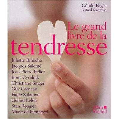 Jacques Salomé Le Grand Livre De La Tendresse - Publicité Jacques Salomé Le Grand Livre De La Tendresse - Publicité