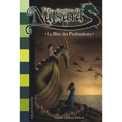 Marie-Hélène Delval Les Dragons De Nalsara. Vol. 5. La Bête Des Profondeurs - Publicité Marie-Hélène Delval Les Dragons De Nalsara. Vol. 5. La Bête Des Profondeurs - Publicité