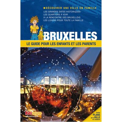 Collectif Bruxelles : Le Guide Pour Les Enfants Et Les Parents - Publicité Collectif Bruxelles : Le Guide Pour Les Enfants Et Les Parents - Publicité