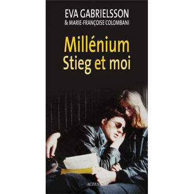 Eva Gabrielsson Millénium, Stieg Et Moi - Publicité Eva Gabrielsson Millénium, Stieg Et Moi - Publicité