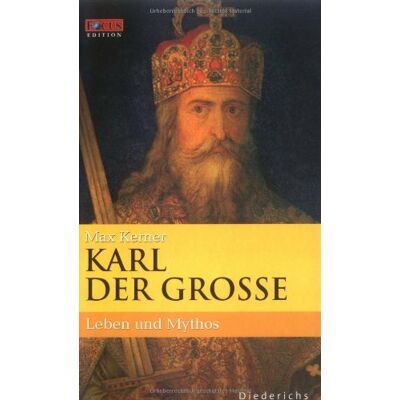 Max Kerner Karl Der Große. Eine Biographie. Focus Edition Band 8 - Publicité Max Kerner Karl Der Große. Eine Biographie. Focus Edition Band 8 - Publicité