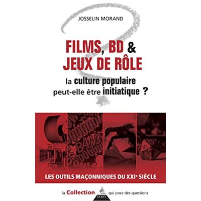 Josselin Morand Films, Bd & Jeux De Rôle : La Culture Populaire Peut-Elle Être Initiatique ? - Publicité Josselin Morand Films, Bd & Jeux De Rôle : La Culture Populaire Peut-Elle Être Initiatique ? - Publicité