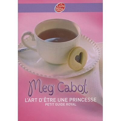 Meg Cabot L'Art D'Être Une Princesse - Publicité Meg Cabot L'Art D'Être Une Princesse - Publicité