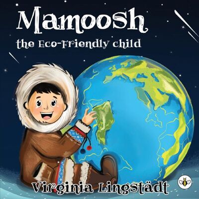 Virginia Lingstadt Mamoosh The Eco-Friendly Child - Publicité Virginia Lingstadt Mamoosh The Eco-Friendly Child - Publicité