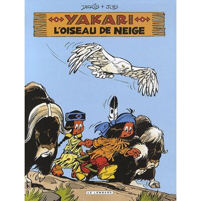 Derib Yakari. Vol. 18. L'Oiseau De Neige - Publicité Derib Yakari. Vol. 18. L'Oiseau De Neige - Publicité