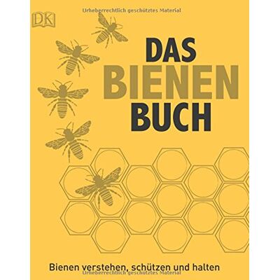 Emma Tennant Das Bienen Buch: Bienen Verstehen, Schützen Und Halten - Publicité Emma Tennant Das Bienen Buch: Bienen Verstehen, Schützen Und Halten - Publicité