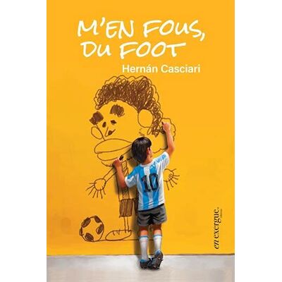 Hernan Casciari M'En Fous, Du Foot - Publicité Hernan Casciari M'En Fous, Du Foot - Publicité