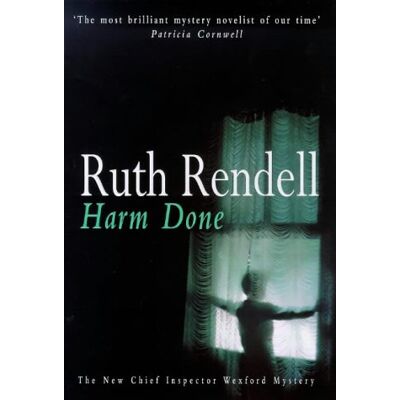 Ruth Rendell Harm Done: A Chief Inspector Wexford Mystery - Publicité Ruth Rendell Harm Done: A Chief Inspector Wexford Mystery - Publicité